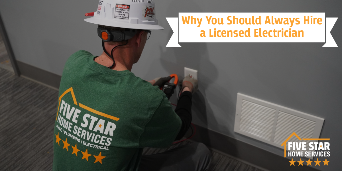 Why You Should Always Hire a Licensed Electrician