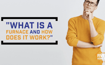 “What Is a Furnace and How Does It Work?”