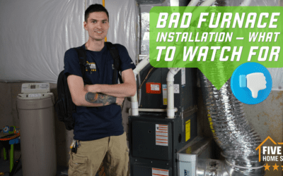 Bad Furnace Installation — What To Watch For