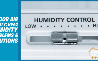 Indoor Air Quality: HVAC Humidity Problems & Solutions