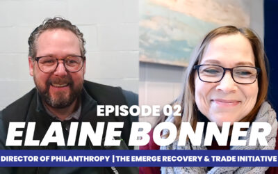02 Profit on Purpose | Elaine Bonner Director of Philanthropy the Emerge Recovery & Trade Initiative