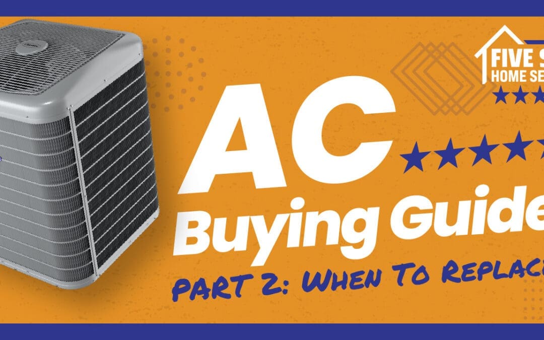 Part 2: 7 Things to Consider Before You Replace Your AC Unit