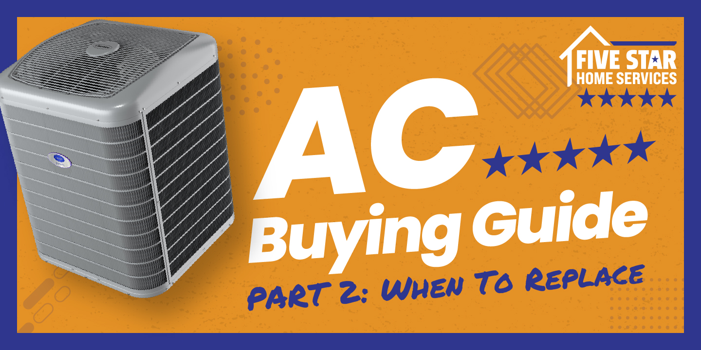 Part 2: 7 Things to Consider Before You Replace Your AC Unit