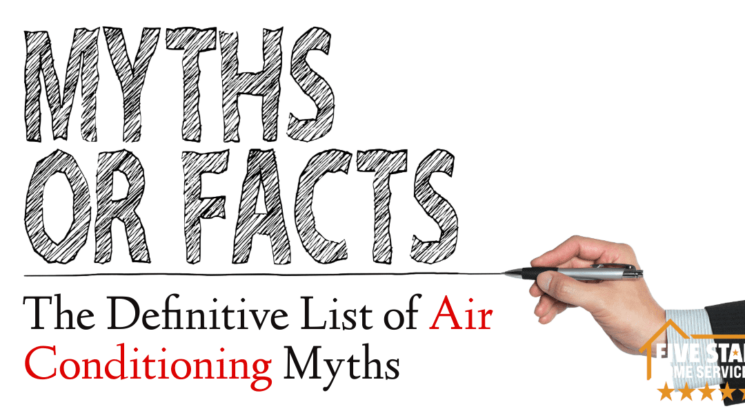 The Definitive List of Air Conditioning Myths