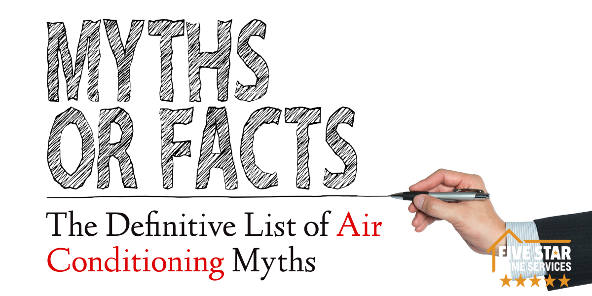 The Definitive List of Air Conditioning Myths