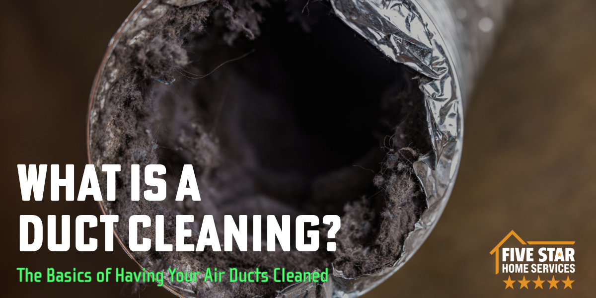 What is a Duct Cleaning?