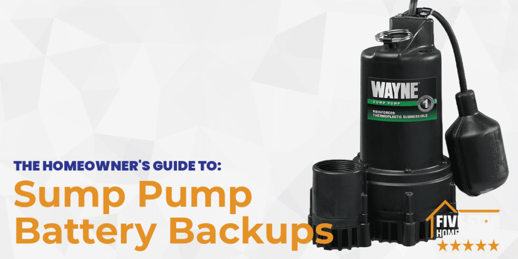 The Homeowner’s Guide to Sump Pump Battery Backups