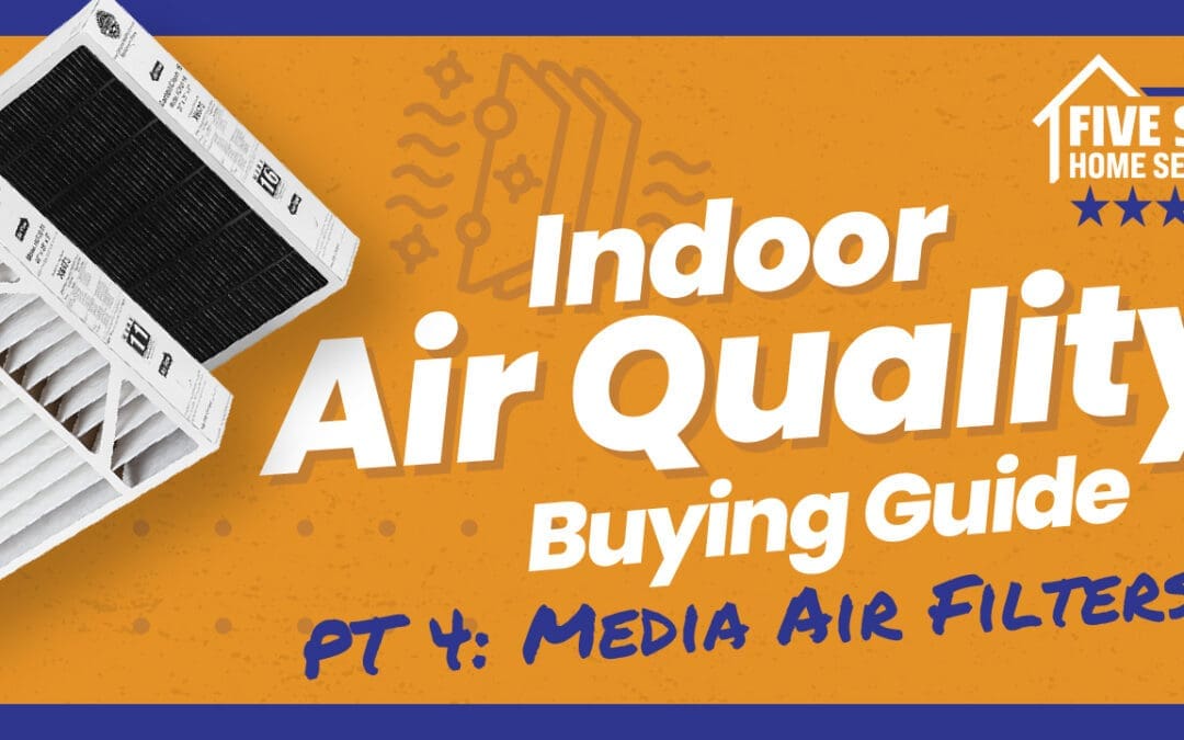 Part 4: Improve Your Air Quality with Media Air Filters