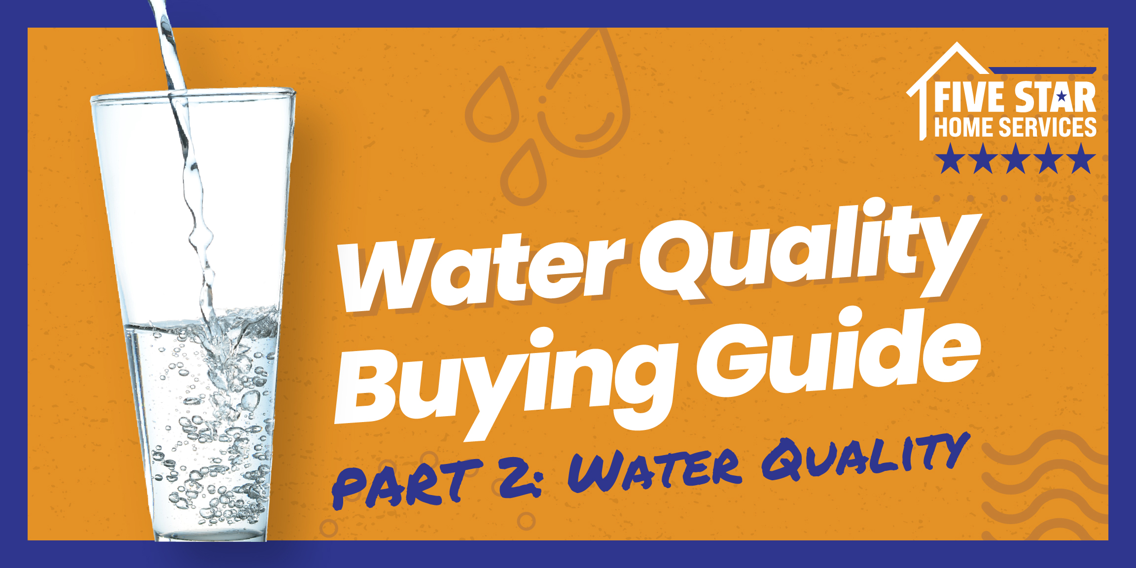 Water Quality Buying Guide Part 2