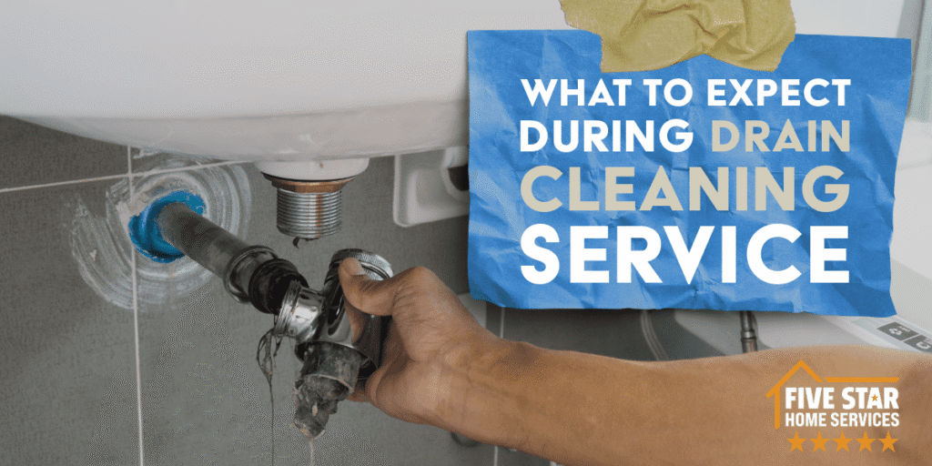 What to Expect During Drain Cleaning Service