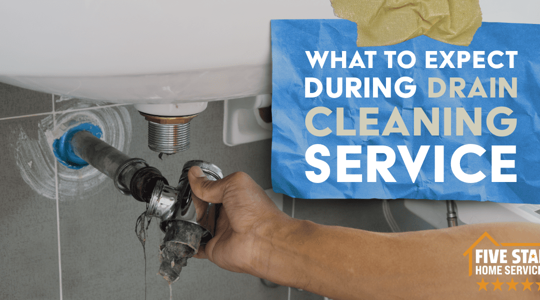 What to Expect During Drain Cleaning Service
