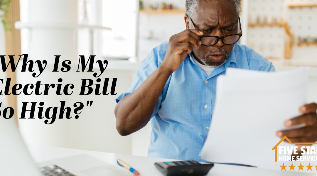 Why Is My Electric Bill So High?