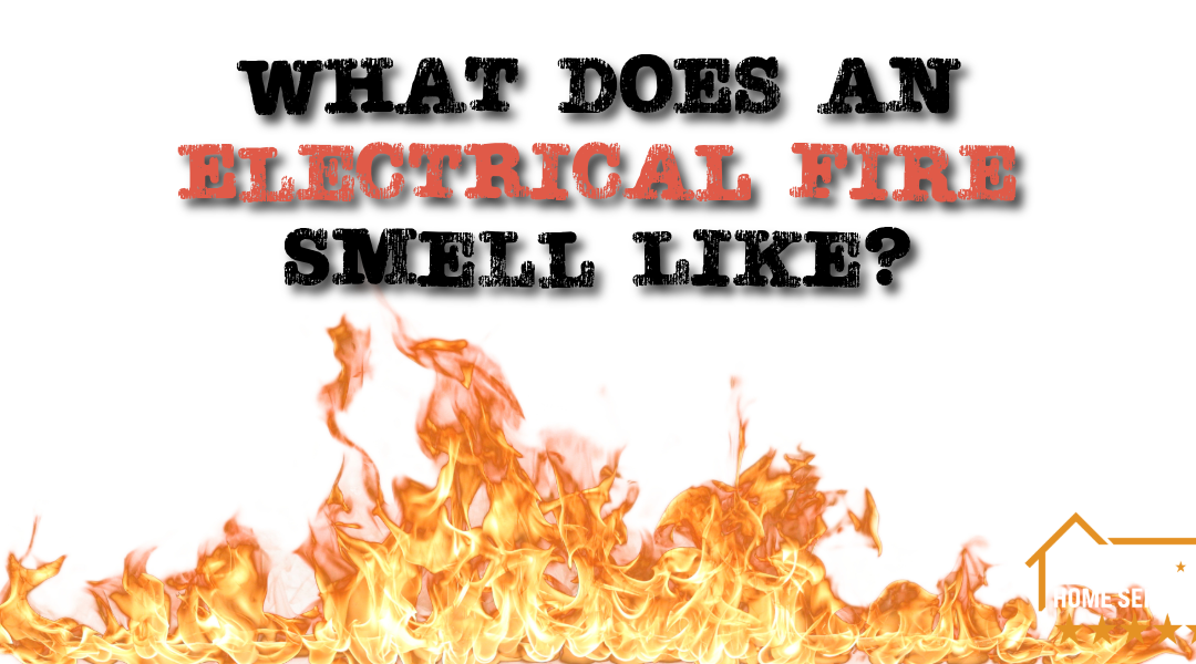 What Does an Electrical Fire Smell Like?