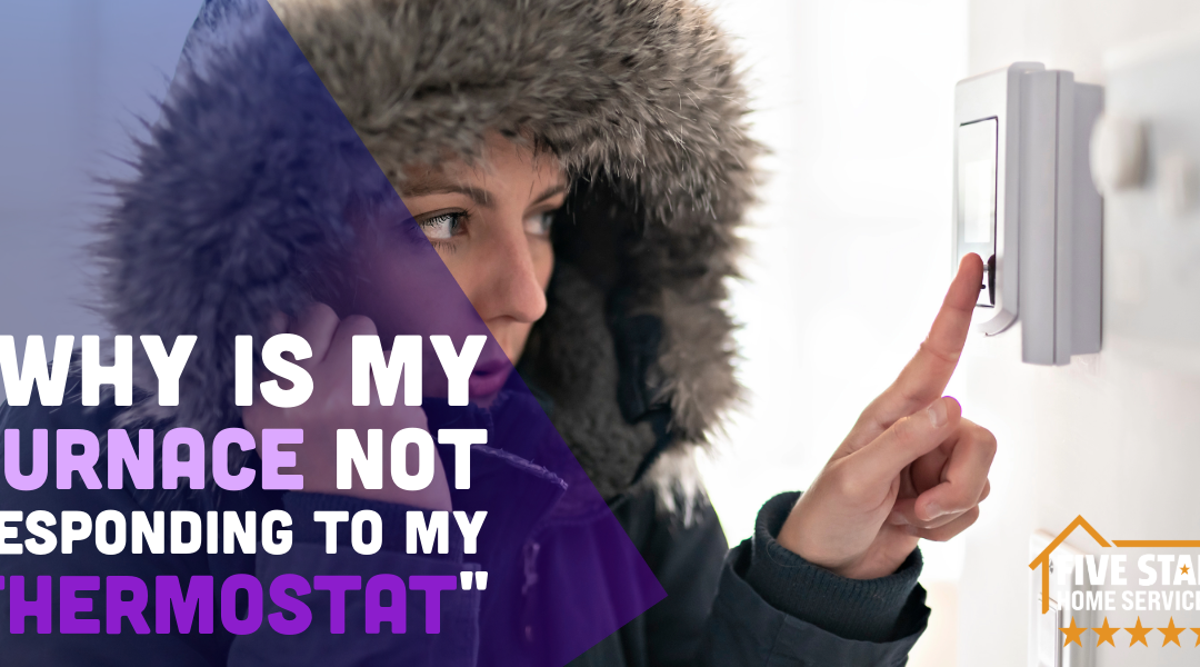 Why Is My Furnace Not Responding to My Thermostat?