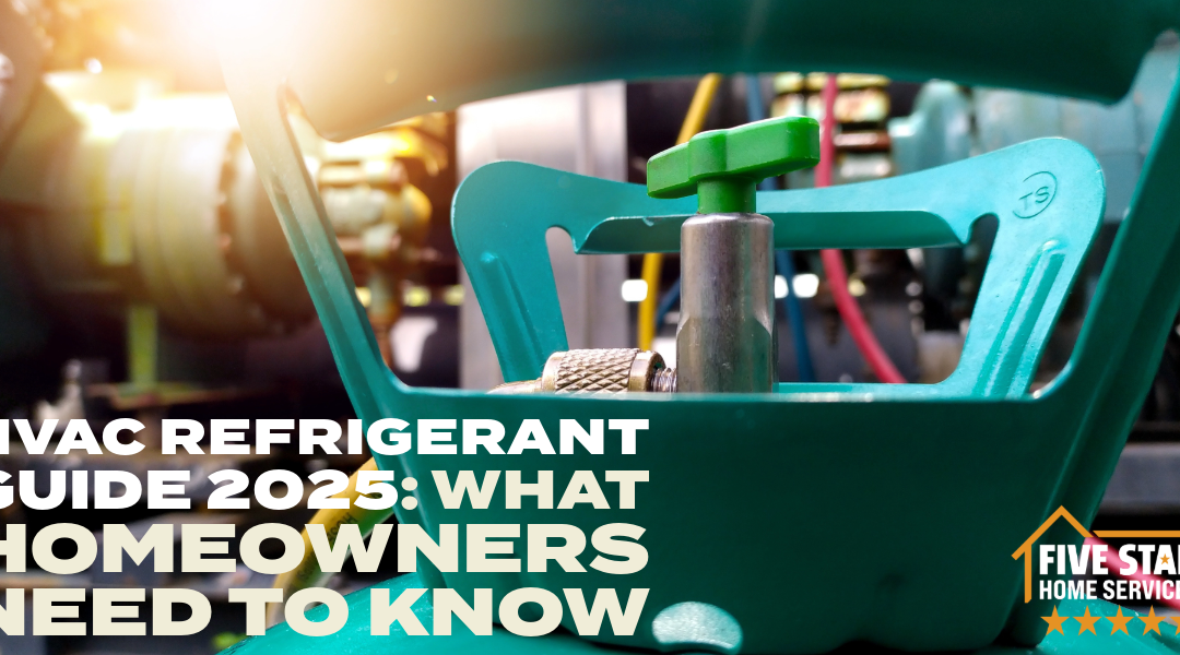 HVAC Refrigerant Guide 2025: What Homeowners Need to Know