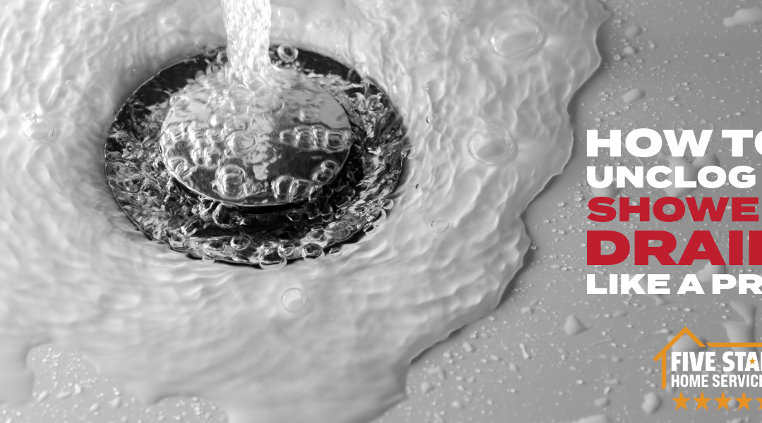 How to Unclog a Shower Drain Like a Pro